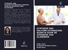 Hamit Alyar, Saliha Alyar, Ümmühan Özdemir Özmen - SYNTHESE VAN SULFONYLHYDRAZONE-AGENTIA VOOR DE DIAGNOSE VAN ALZHEIMER