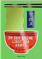 Amélie Graef, Amélie Graef - In der Brühe liegt die Kraft
