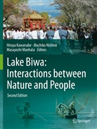 Hiroya Kawanabe, Masayoshi Maehata, Machik Nishino, Machiko Nishino - Lake Biwa: Interactions between Nature and People