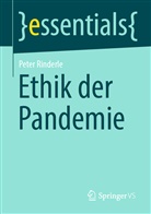 Peter Rinderle - Ethik der Pandemie
