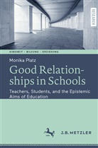Monika Platz - Good Relationships in Schools