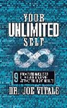 Joe Vitale, Vitale Joe - Your UNLIMITED Self