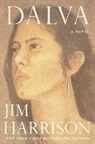 Jim Harrison, Jim Harrison - Dalva
