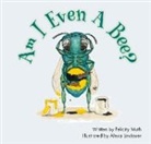 Muth Felicity, Lindauer Alexa - Am I Even a Bee?