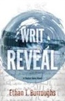 Ethan T. Burroughs - Writ Reveal