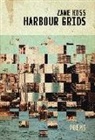 Zane Koss - Harbour Grids