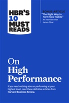 James Clear, Peter F. Drucker, Daniel Goleman, Heidi Grant, Harvard Business Review, Harvard Business Review - HBR's 10 Must Reads on High Performance (with bonus article "The Right Way to Form New Habits" An interview with James Clear)