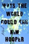 Kim Hooper, Hooper Kim - Ways the World Could End