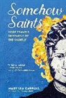 Mary Lea Carroll - Somehow Saints