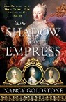Nancy Goldstone, Goldstone Nancy - In the Shadow of the Empress
