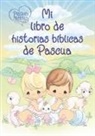 Precious Moments, Precious Moments - Precious Moments: Mi libro de historias bíblicas de Pascua