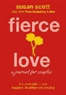 Thomas Nelson, Susan Scott, Susan (NA)/ Nelson Scott - Fierce Love - a Journal for Couples