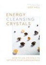 Judy Hall - Energy-Cleansing Crystals