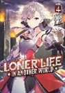 booota, Saku Enomaru, Shoji Goji, booota - Loner Life in Another World (Light Novel) Vol. 4