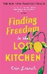 Erin French - Finding Freedom in the Lost Kitchen