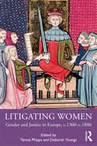 Teresa Youngs Phipps, Teresa Phipps, Deborah Youngs - Litigating Women