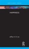 Jeffrey R Di Leo, Jeffrey R. Di Leo, Jeffrey R. (University of Houston - Victor Di Leo - Happiness