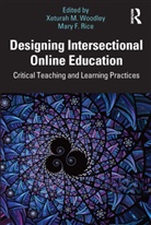 Xeturah M. Rice Woodley, Xeturah Rice Woodley, Mary Rice, Mary F. Rice, Rice Mary, Xeturah Woodley... - Designing Intersectional Online Education