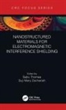 Sabu (Mahatma Gandhi University Thomas, Sabu Thomas, Suji Mary Zachariah - Nanostructured Materials for Electromagnetic Interference Shielding