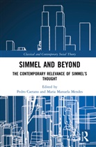 Pedro (New University of Lisbon Caetano, Pedro Caetano, Pedro (New University of Lisbon Caetano, Maria Manuela Mendes, Maria Manuela (University of Lisbon Mendes - Simmel and Beyond
