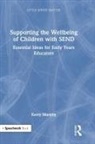 Kerry Murphy, Murphy Kerry, Kerry Payne - Supporting the Wellbeing of Children With Send