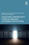Gloria (Oregon State University Crisp, Cecilia M. (University of Denver Orphan, Gloria Crisp, Crisp Gloria, Kevin R. McClure, Cecilia M. Orphan - Unlocking Opportunity Through Broadly Accessible Institutions