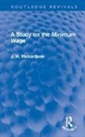 J. Henry Richardson, J.h. Richardson - Study on the Minimum Wage