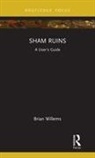 Brian Willems, Willems Brian - Sham Ruins