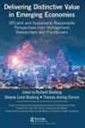 Thomas Anning-Dorson, Thomas Boateng Anning-Dorson, Richard Boateng, Richard Boateng Boateng, Sheena Lovia Boateng, Thomas Anning-Dorson... - Delivering Distinctive Value in Emerging Economies