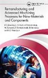 .S. (Ukrainian State University Gevorkyan, .S. (Ukrainian State University of Rail Gevorkyan, E. S. Gevorkyan, E. S. Rucki Gevorkyan, Е.S Gevorkyan, Е.S. Gevorkyan... - Remanufacturing and Advanced Machining Processes for New Materials
