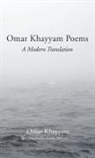 Omar Khayyam - Omar Khayyam Poems