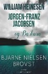 Bjarne Nielsen Brovst - William Heinesen, Jørgen-Frantz Jacobsen og Barbara