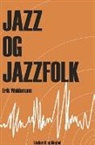Erik Wiedemann - Jazz og jazzfolk