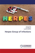 Aarti Mahajan, Shreeja Pillai, Vaibhavi Salunkhe - Herpes Group of Infections