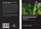 Lori Maybee Reagan - Letteratura, dramma e film sulla guerra del Vietnam