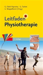 Gisela Ebelt-Paprotny, Gudru Taxhet, Gudrun Taxhet, Ursula Wappelhorst - Leitfaden Physiotherapie