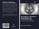 José Luis Iturbe-García - Alternatieve methode in de synthese van metaallegeringen