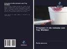 Pavla Jarosova - Vrouwen in de romans van Fay Weldon