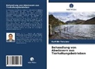 Kutfidin Yakubov - Behandlung von Abwässern aus Tierhaltungsbetrieben