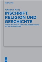 Johannes Renz - Inschrift, Religion und Geschichte
