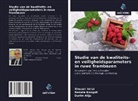Durim Alija, Xhezair Idrizi, Renata Kongoli - Studie van de kwaliteits- en veiligheidsparameters in ruwe frambozen