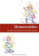 Marco Alexander - Hemorroides