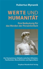 Hubertus Mynarek - Werte und Humanität