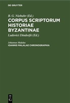 Johannes Malalas, Ludovici Dindorfii, B. G. Niebuhr - Corpus scriptorum historiae Byzantinae: Ioannis Malalae Chronographia