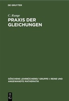 C. Runge - Praxis der Gleichungen