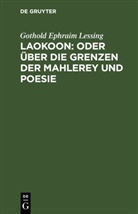 Gothold Ephraim Lessing, Gotthold Ephraim Lessing - Laokoon: oder über die Grenzen der Mahlerey und Poesie