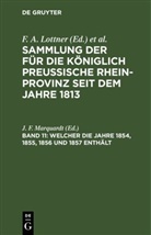F. W. Leitner, F. A. Lottner, J. F. Marquardt - Sammlung der für die Königlich Preussische Rhein-Provinz seit dem Jahre 1813 - Band 11: Welcher die Jahre 1854, 1855, 1856 und 1857 enthält