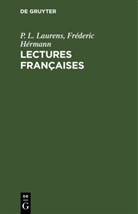 Fréderic Hérmann, P. L. Laurens - Lectures françaises
