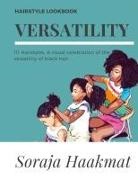 Soraja Haakmat - Versatility
