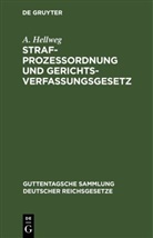 A. Hellweg - Strafprozessordnung und Gerichtsverfassungsgesetz